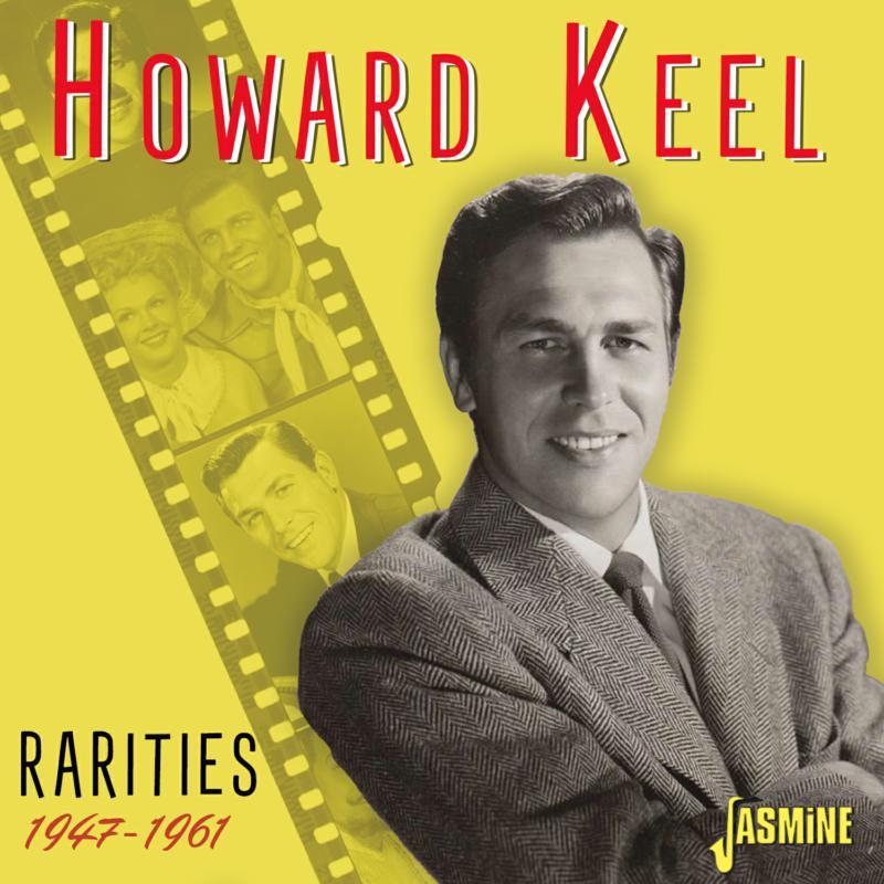 Howard Keel - Rarities 1947 - 1961 - Cd