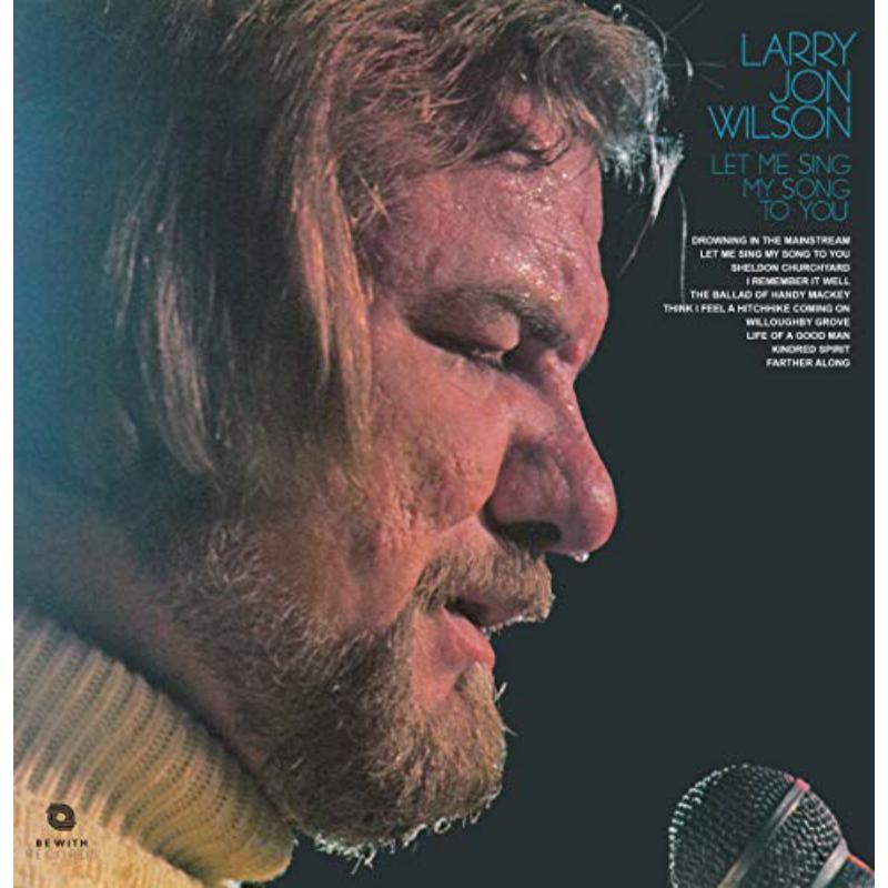 Larry Jon Wilson - Let Me Sing My Song To You - Lp
