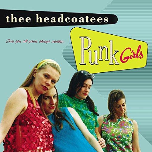 Thee Headcoatees - Punk Girls - Lp