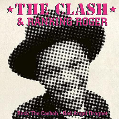 Clash and Ranking Roger - Rock the Casbah • Red Angel Dragnet - 7 Inch