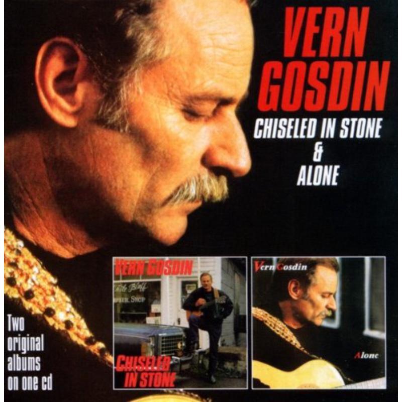 Vern Gosdin - Chiseled In Stone / Alone - Cd