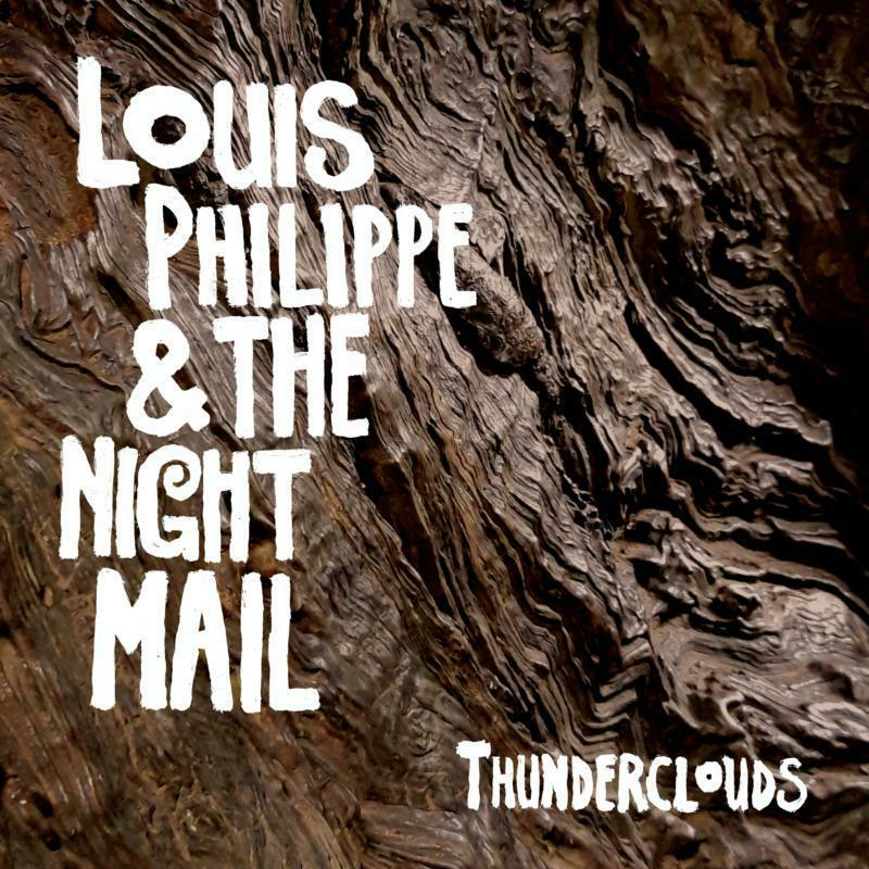 Louis Philippe & The Night Mail - Thunderclouds - Cd