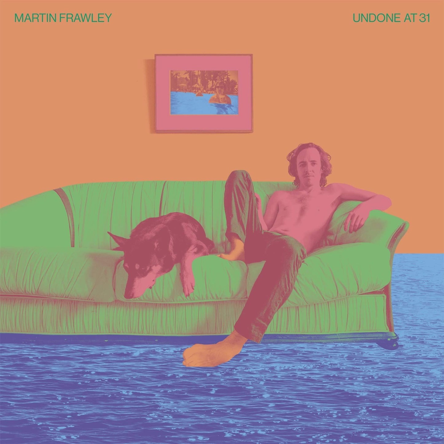 Martin Frawley - Undone At 31 - Lp