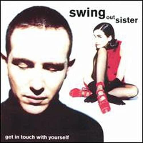 Swing Out Sister - Get In Touch With Yourself CD UK Fontana 1992 - Cd