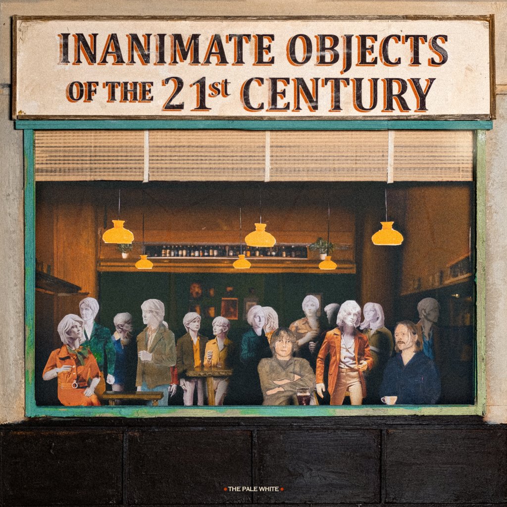 Pale White - Inanimate Objects of the 21st Century - Lp