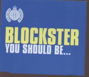 Blockster - You Should Be - Cd