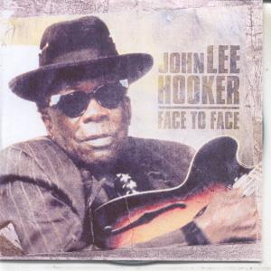 John Lee Hooker - Face To Face - Cdr