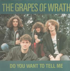 Grapes Of Wrath - Do You Want To Tell Me - 12 Inch