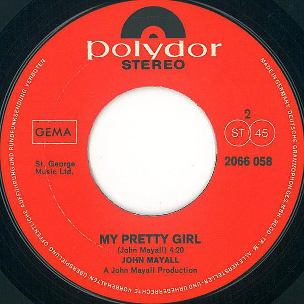 John Mayall - Took The Car / My Pretty Girl - 7 Inch