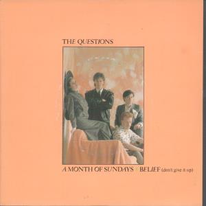 Questions (80'S Group) - A Month Of Sundays - 7 Inch