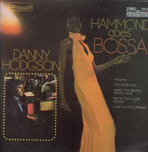 Danny Hodgson - Hammond Goes Bossa - Lp