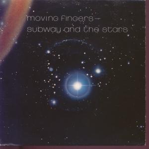Moving Fingers - Subway And The Stars - 7 Inch