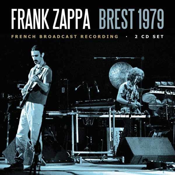Frank Zappa - Brest 1979 - Double Cd