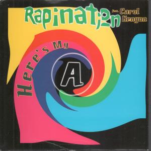 Rapination Feat. Carol Kenyon - Here's My A - 7 Inch