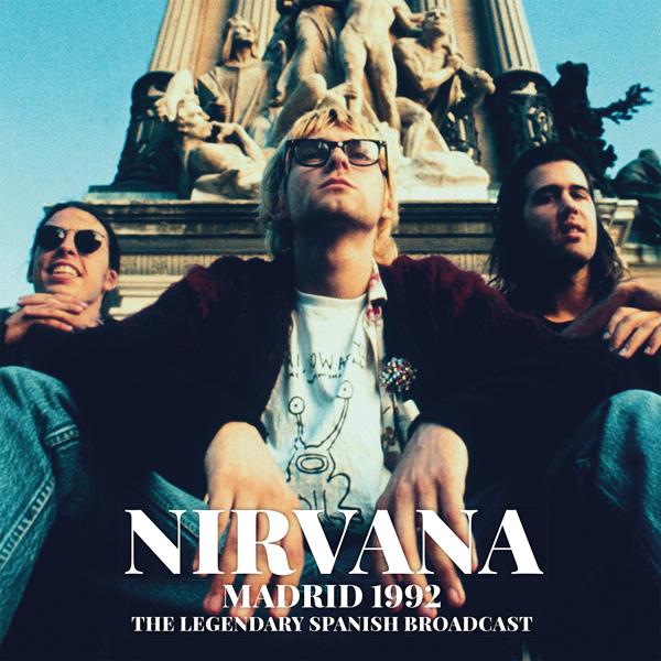 Nirvana - Madrid 1992 (The Legendary Spanish Broadcast) - Double Lp