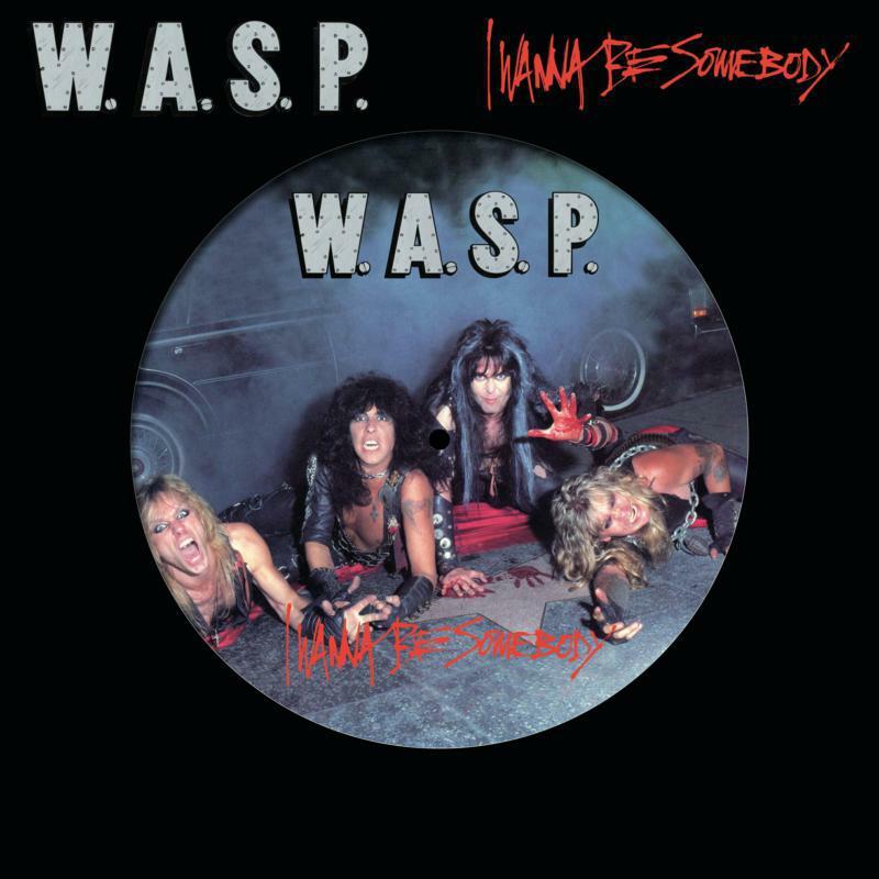 Wasp - I Wanna Be Somebody - 12 Inch