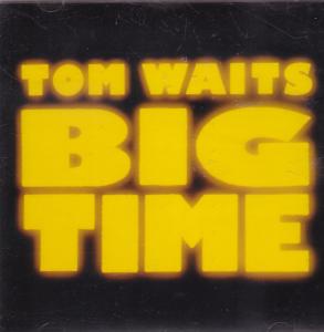 Tom Waits - Big Time - Cd