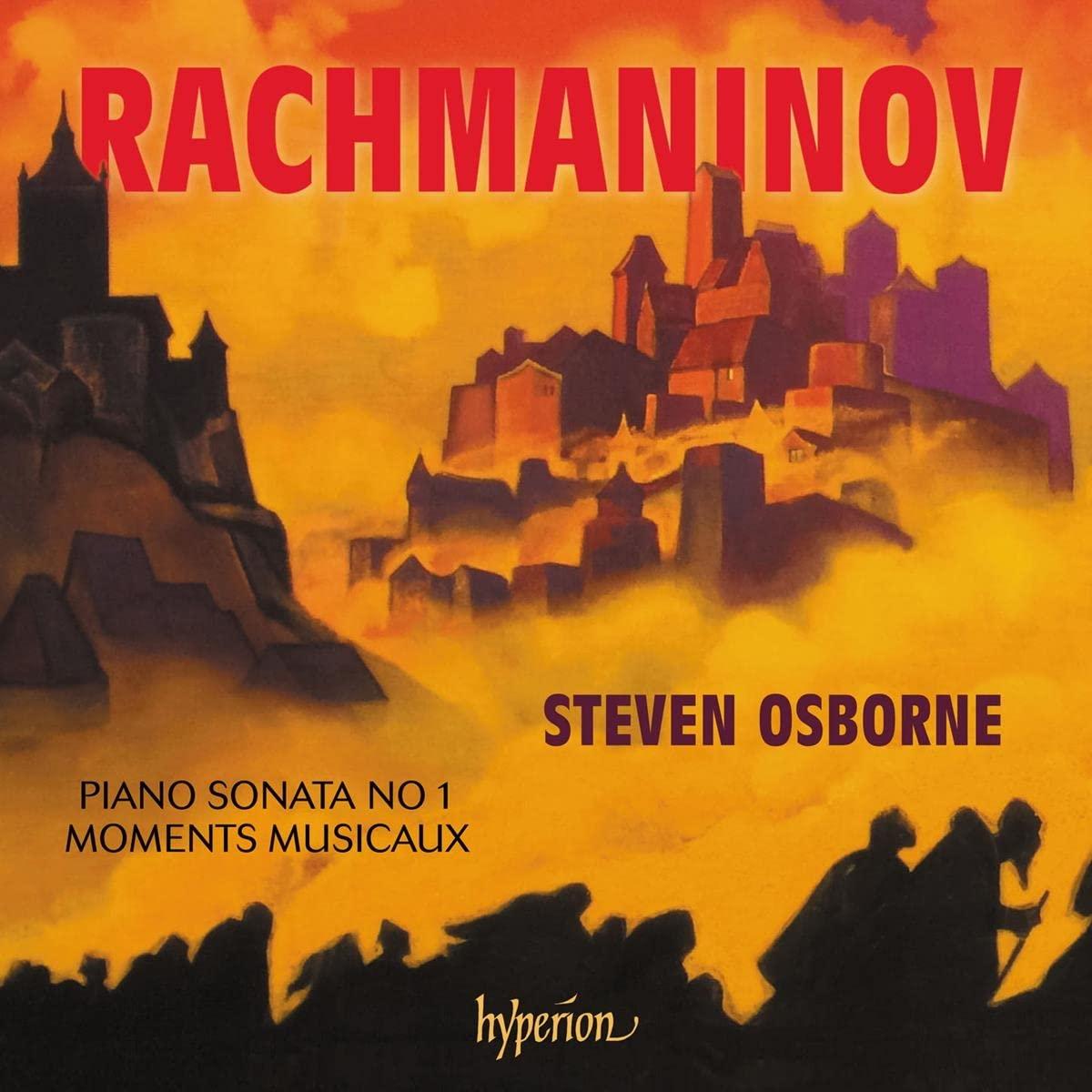 Steven Osborne - Rachmaninoff: Piano Sonata No. 1 & Moments Musicaux - Cd