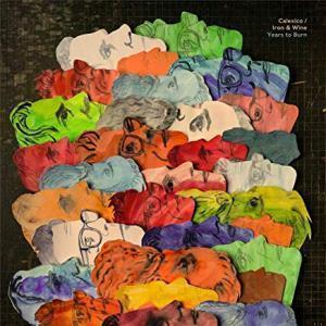 Calexico And Iron And Wine - Years To Burn - Lp