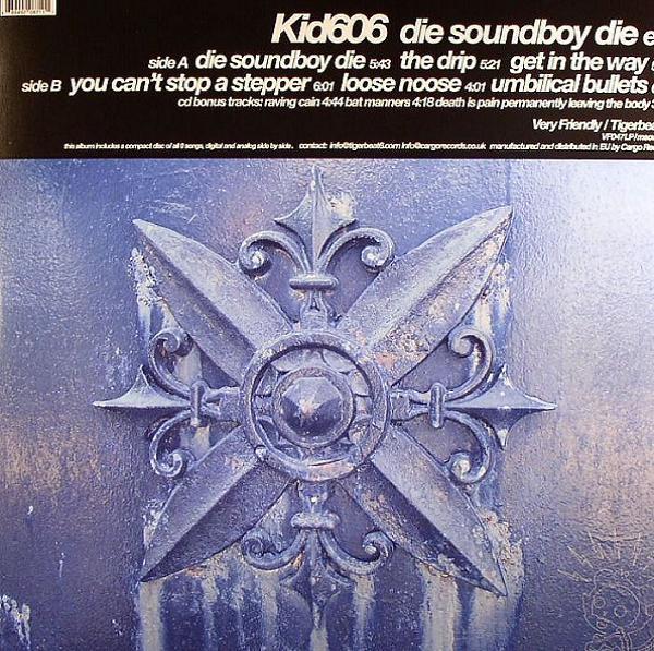 Kid606 - Die Soundboy Die - 12 Inch