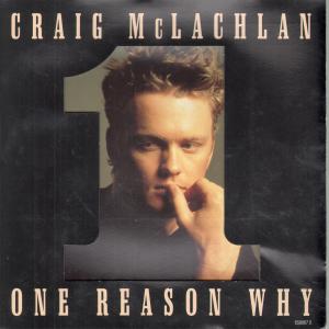 Craig Mclachlan - One Reason Why - 7 Inch