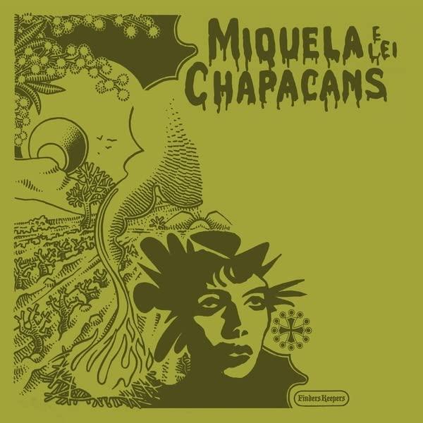 Miquela E Lei Chapacans - Miquela E Lei Chapacans - Lp