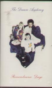 Dream Academy - Remembrance Days - Cassette
