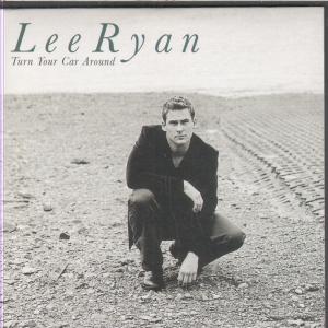 Lee Ryan - Turn Your Car Around - Cdr