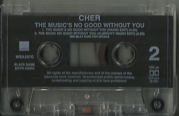 Cher - Music's No Good Without You - Cassette
