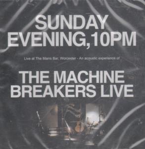 Machine Breakers - Sunday Evening 10 Pm - Cd