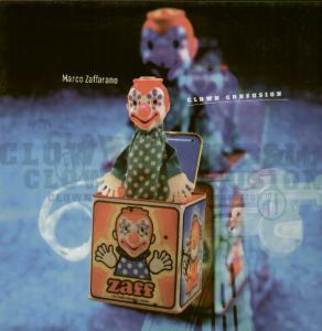 Marco Zaffarono - Clown Confusion - 12 Inch