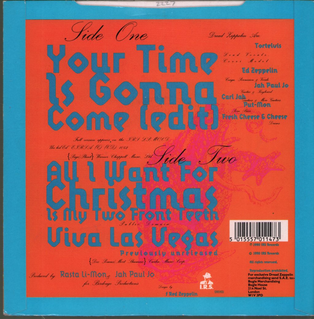 Dread Zeppelin - Your Time Is Gonna Come - 7 Inch