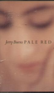 Jerry Burns - Pale Red - Cassette