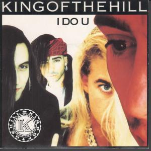King Of The Hill - I Do U - 7 Inch