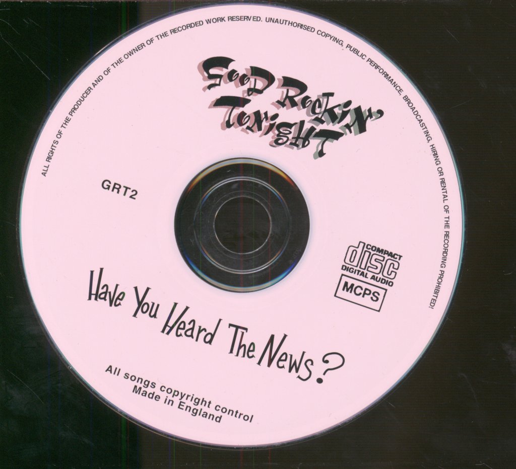 Good Rockin' Tonight - Have You Heard The News? - Cd