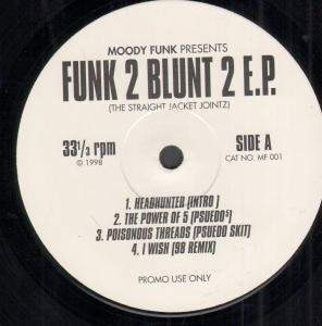 Moody Funk Presents - Funk 2 Blunt 2 Ep - 12 Inch