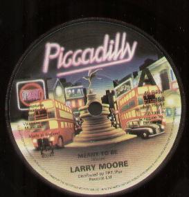 Larry Moore - Meant To Be - 7 Inch