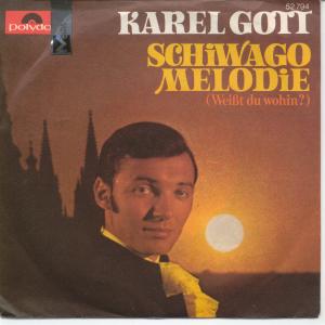 Karel Gott - Schiwago Melodie - 7 Inch