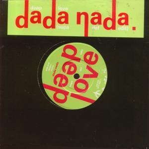 Dada Nada - Deep Love - 7 Inch