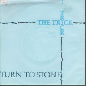 Trick (80'S) - Turn To Stone - 7 Inch