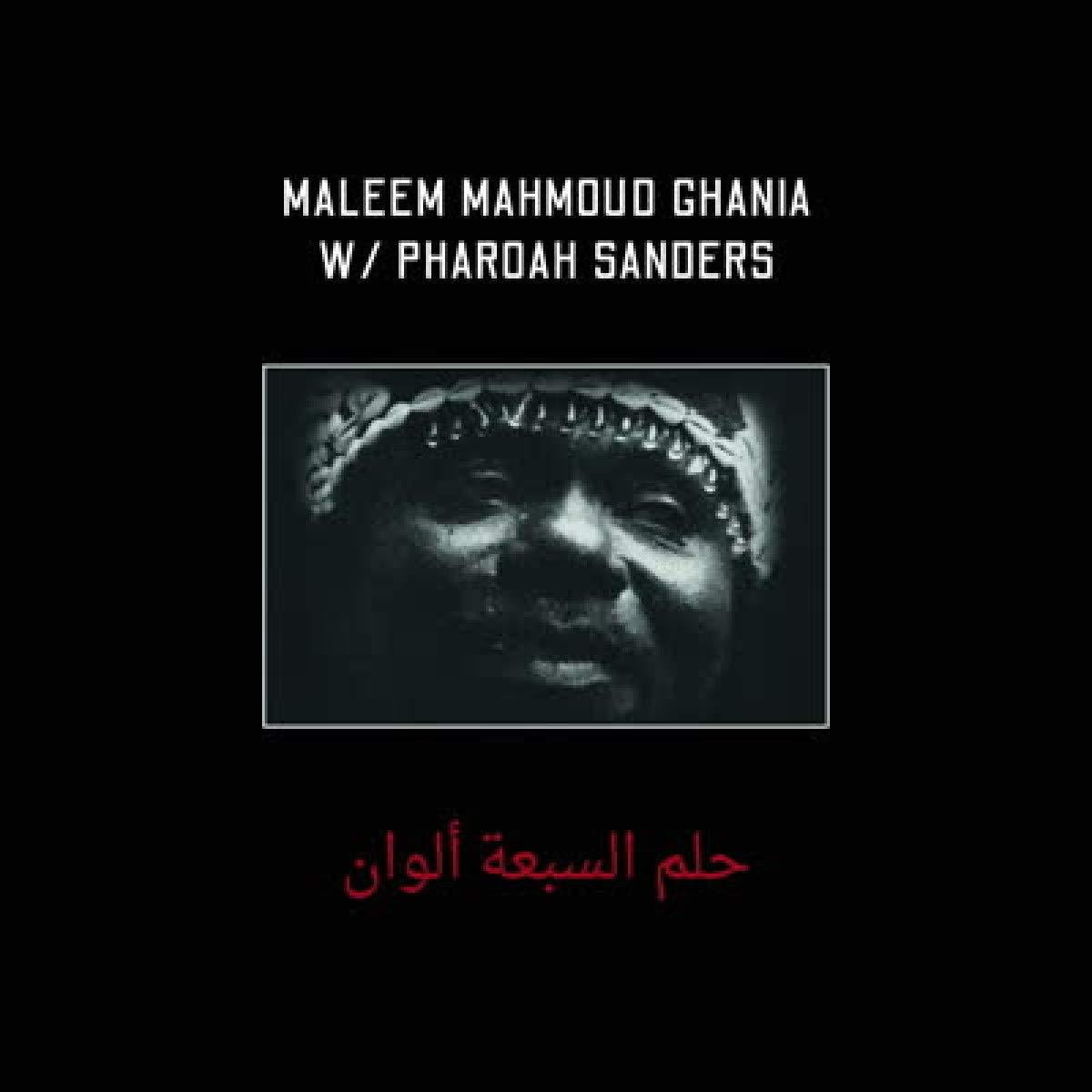 Maleem Mahmoud Ghania with Pharaoh Sanders - Trance of Seven Colors - Double Lp