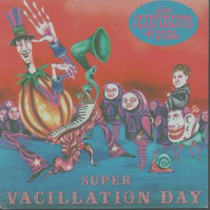 Murmurs Of Irma - Super Vacillation Day - 7 Inch