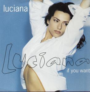 Luciana - If You Want - 12 Inch