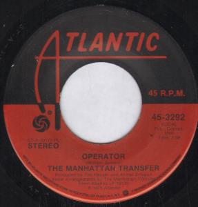 Manhattan Transfer - Operator - 7 Inch