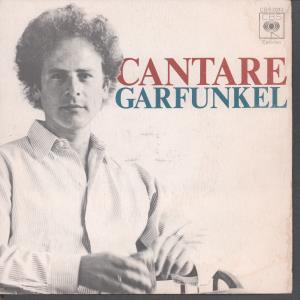 Garfunkel - I Shall Sing - 7 Inch