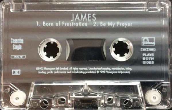 James - Born Of Frustration - Cassette