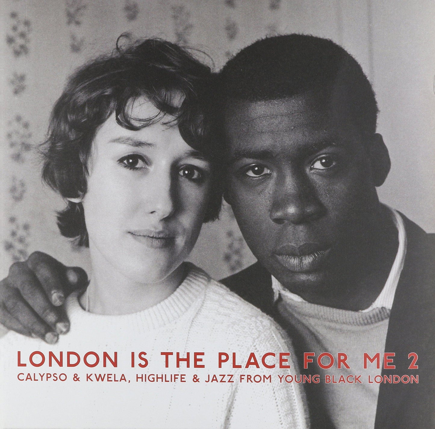 Various Artists - London Is the Place For Me 2: Calypso & Kwela, Highlife & Jazz From Young Black London - Double Lp