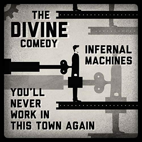 Divine Comedy - Infernal Machines / You'll Never Work In This Town Again - 7 Inch