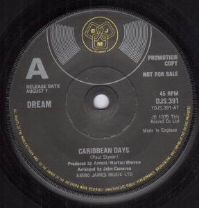 Dream (70'S Rock/Prog Group) - Caribbean Days - 7 Inch