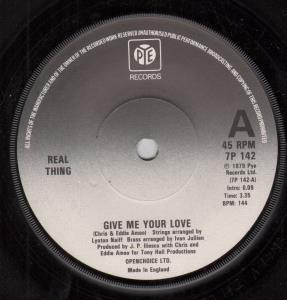 Real Thing - Give Me Your Love - 7 Inch